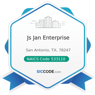 Js Jan Enterprise - NAICS Code 533110 - Lessors of Nonfinancial Intangible Assets (except...