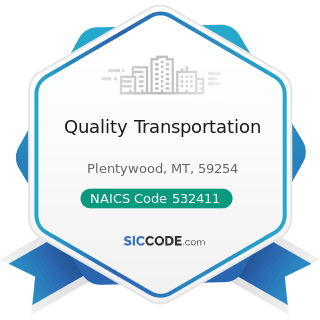 Quality Transportation - NAICS Code 532411 - Commercial Air, Rail, and Water Transportation...