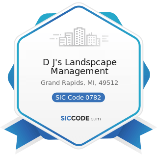 D J's Landspcape Management - SIC Code 0782 - Lawn and Garden Services