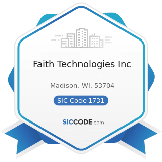 Faith Technologies Inc - SIC Code 1731 - Electrical Work