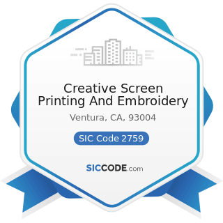 Creative Screen Printing And Embroidery - SIC Code 2759 - Commercial Printing, Not Elsewhere...
