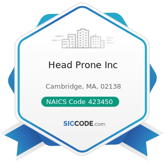 Head Prone Inc - NAICS Code 423450 - Medical, Dental, and Hospital Equipment and Supplies...