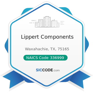 Lippert Components - NAICS Code 336999 - All Other Transportation Equipment Manufacturing