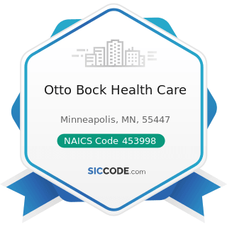 Otto Bock Health Care - NAICS Code 453998 - All Other Miscellaneous Store Retailers (except...