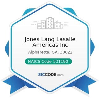 Jones Lang Lasalle Americas Inc - NAICS Code 531190 - Lessors of Other Real Estate Property