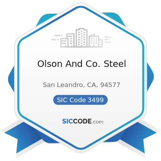 Olson And Co. Steel - SIC Code 3499 - Fabricated Metal Products, Not Elsewhere Classified