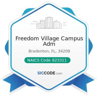 Freedom Village Campus Adm - NAICS Code 623311 - Continuing Care Retirement Communities