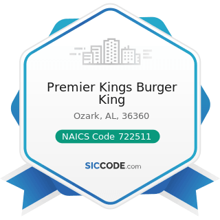 Premier Kings Burger King - NAICS Code 722511 - Full-Service Restaurants