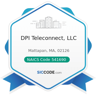 DPI Teleconnect, LLC - NAICS Code 541690 - Other Scientific and Technical Consulting Services