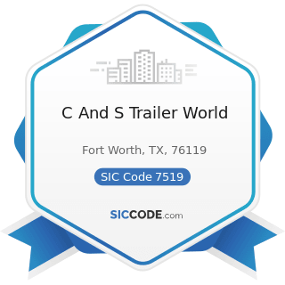 C And S Trailer World - SIC Code 7519 - Utility Trailer and Recreational Vehicle Rental