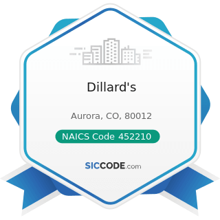 Dillard's - NAICS Code 452210 - Department Stores