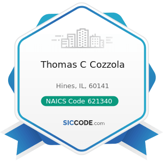Thomas C Cozzola - NAICS Code 621340 - Offices of Physical, Occupational and Speech Therapists,...