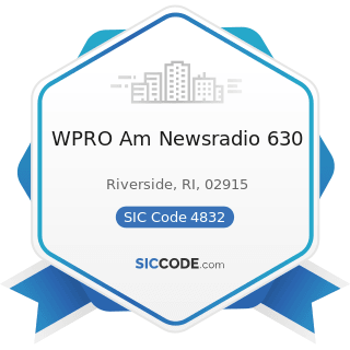 WPRO Am Newsradio 630 - SIC Code 4832 - Radio Broadcasting Stations