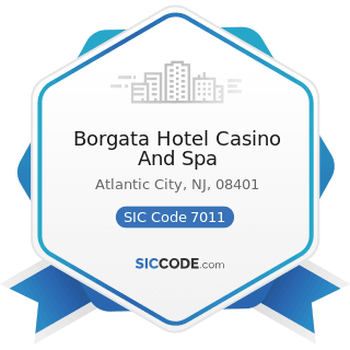 Borgata Hotel Casino And Spa - SIC Code 7011 - Hotels and Motels