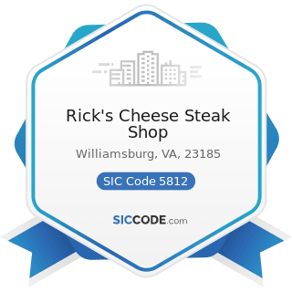 Rick's Cheese Steak Shop - SIC Code 5812 - Eating Places