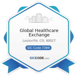 Global Healthcare Exchange - SIC Code 7389 - Business Services, Not Elsewhere Classified