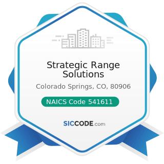 Strategic Range Solutions - NAICS Code 541611 - Administrative Management and General Management...