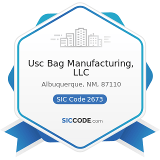Usc Bag Manufacturing, LLC - SIC Code 2673 - Plastics, Foil, and Coated Paper Bags
