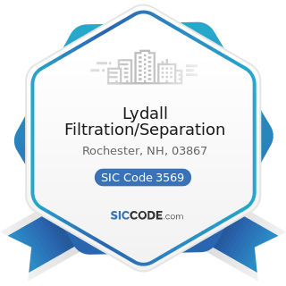 Lydall Filtration/Separation - SIC Code 3569 - General Industrial Machinery and Equipment, Not...