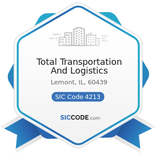 Total Transportation And Logistics - SIC Code 4213 - Trucking, except Local
