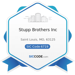 Stupp Brothers Inc - SIC Code 6719 - Offices of Holding Companies, Not Elsewhere Classified