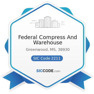 Federal Compress And Warehouse - SIC Code 2211 - Broadwoven Fabric Mills, Cotton