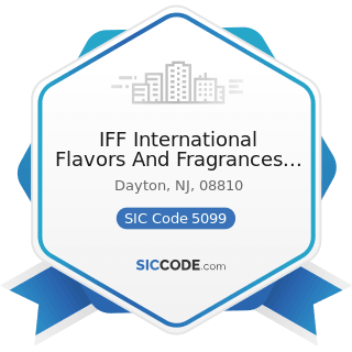 IFF International Flavors And Fragrances Inc - SIC Code 5099 - Durable Goods, Not Elsewhere...