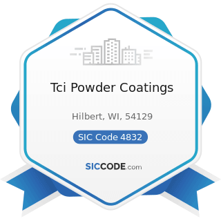 Tci Powder Coatings - SIC Code 4832 - Radio Broadcasting Stations