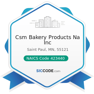 Csm Bakery Products Na Inc - NAICS Code 423440 - Other Commercial Equipment Merchant Wholesalers