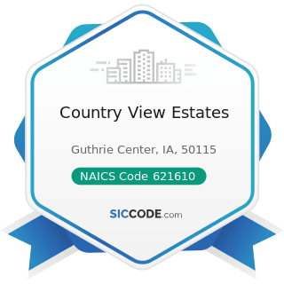 Country View Estates - NAICS Code 621610 - Home Health Care Services