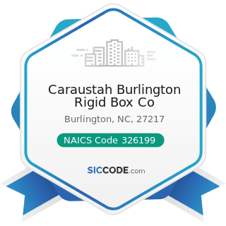 Caraustah Burlington Rigid Box Co - NAICS Code 326199 - All Other Plastics Product Manufacturing