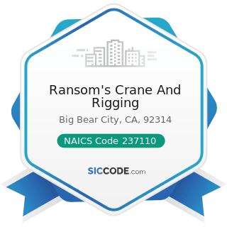 Ransom's Crane And Rigging - NAICS Code 237110 - Water and Sewer Line and Related Structures...