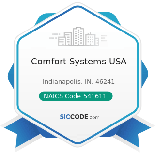 Comfort Systems USA - NAICS Code 541611 - Administrative Management and General Management...