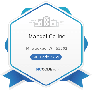 Mandel Co Inc - SIC Code 2759 - Commercial Printing, Not Elsewhere Classified