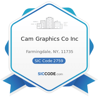 Cam Graphics Co Inc - SIC Code 2759 - Commercial Printing, Not Elsewhere Classified