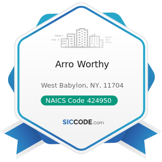 Arro Worthy - NAICS Code 424950 - Paint, Varnish, and Supplies Merchant Wholesalers