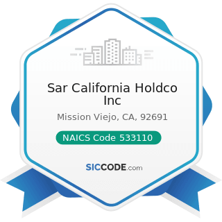 Sar California Holdco Inc - NAICS Code 533110 - Lessors of Nonfinancial Intangible Assets...
