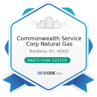 Commonwealth Service Corp Natural Gas - NAICS Code 221210 - Natural Gas Distribution