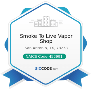 Smoke To Live Vapor Shop - NAICS Code 453991 - Tobacco Stores