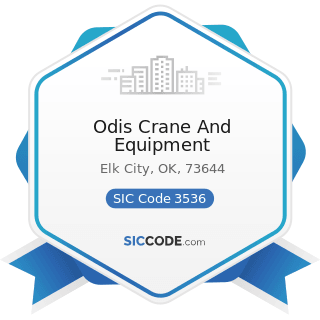 Odis Crane And Equipment - SIC Code 3536 - Overhead Traveling Cranes, Hoists, and Monorail...