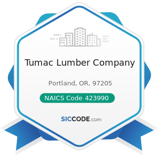 Tumac Lumber Company - NAICS Code 423990 - Other Miscellaneous Durable Goods Merchant Wholesalers