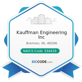 Kauffman Engineering Inc - NAICS Code 334419 - Other Electronic Component Manufacturing