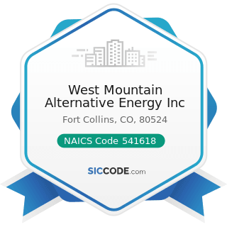 West Mountain Alternative Energy Inc - NAICS Code 541618 - Other Management Consulting Services