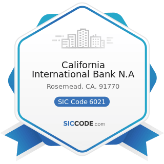 California International Bank N.A - SIC Code 6021 - National Commercial Banks