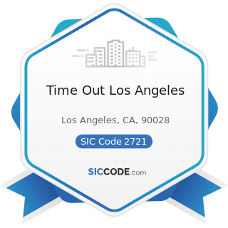 Time Out Los Angeles - SIC Code 2721 - Periodicals: Publishing, or Publishing and Printing