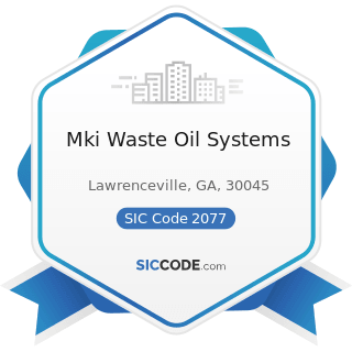 Mki Waste Oil Systems - SIC Code 2077 - Animal and Marine Fats and Oils