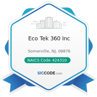 Eco Tek 360 Inc - NAICS Code 424310 - Piece Goods, Notions, and Other Dry Goods Merchant...
