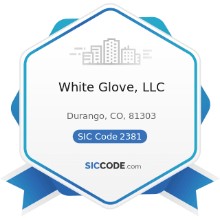 White Glove, LLC - SIC Code 2381 - Dress and Work Gloves, except Knit and All-Leather