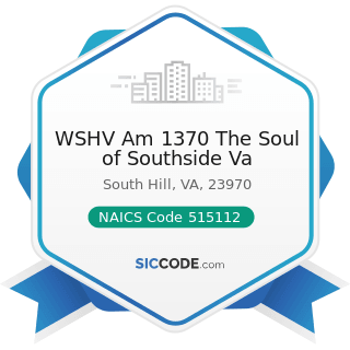 WSHV Am 1370 The Soul of Southside Va - NAICS Code 515112 - Radio Stations