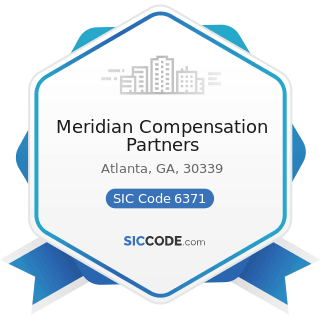 Meridian Compensation Partners - SIC Code 6371 - Pension, Health, and Welfare Funds